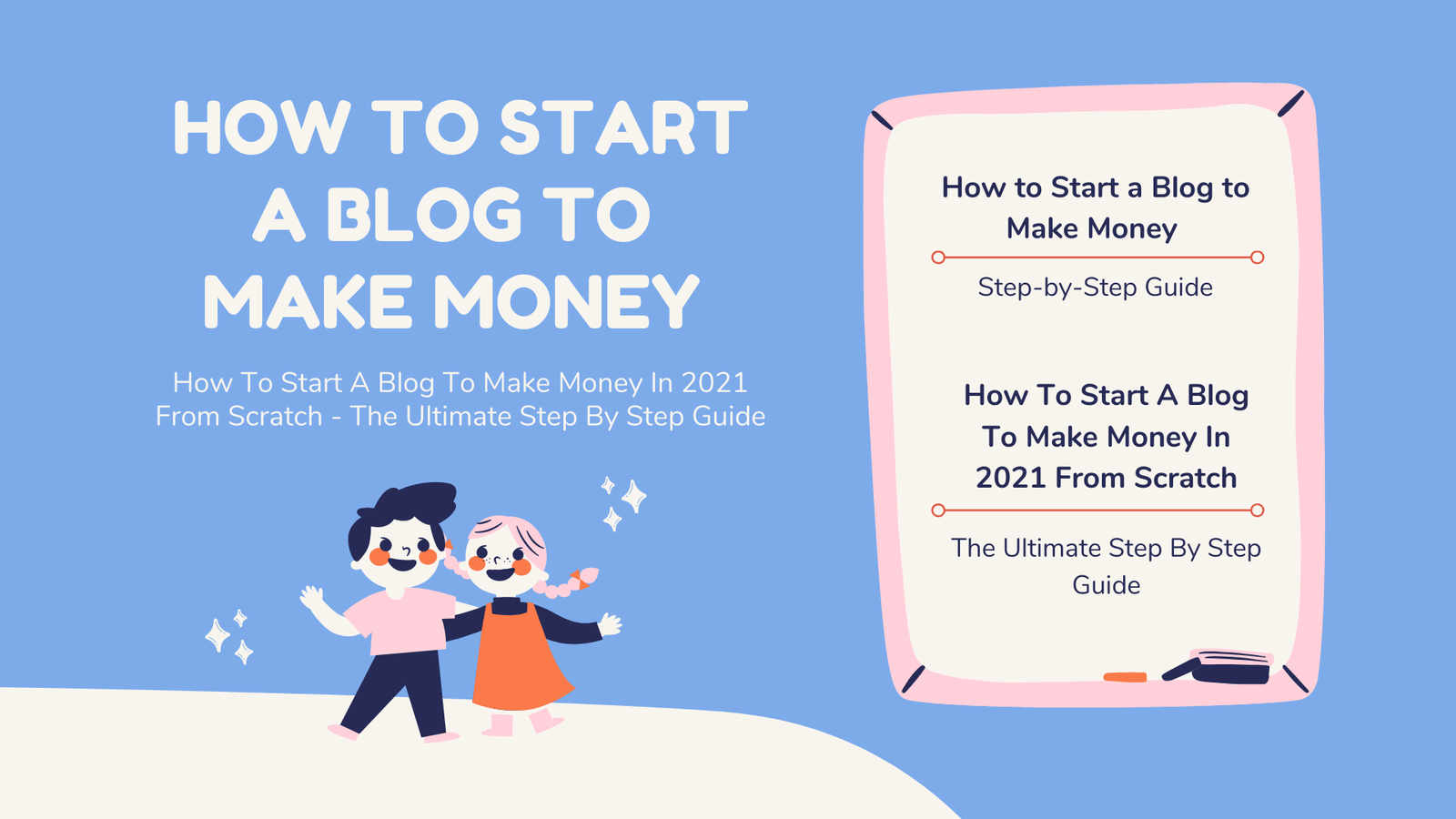 How to start a blog to make money