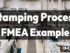 FMEA Example for Automotive Stamping Process: Real-World Case Study [2026]
