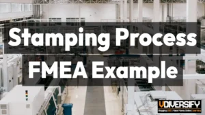 FMEA Example for Automotive Stamping Process: Real-World Case Study [2026]