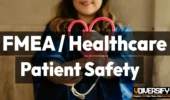 FMEA in Healthcare: Reducing Patient Safety Risks with Failure Mode Analysis [2026]