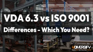 VDA 6.3 vs ISO 9001: What Is the Difference and Which Do You Need in 2026?