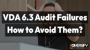 Common VDA 6.3 Audit Failures and How to Avoid Them [2026]