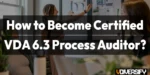 How to Become a Certified VDA 6.3 Process Auditor Step by Step [2026]