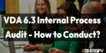 How to Conduct a VDA 6.3 Internal Process Audit at Your Company [2026]