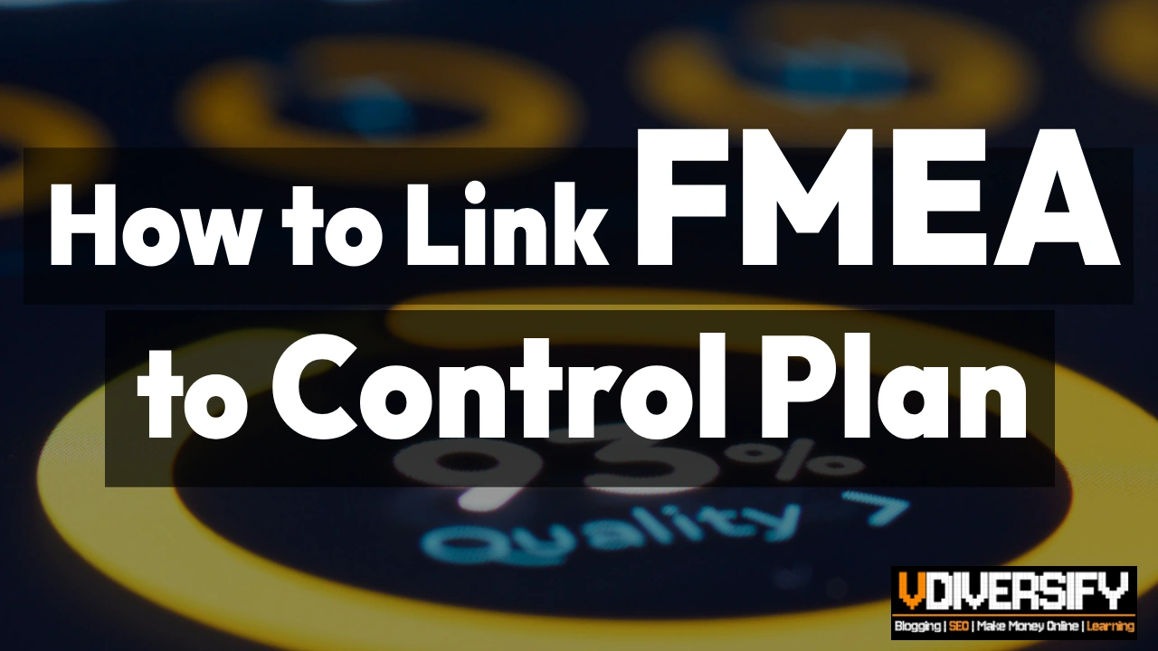 how-to-link-FMEA-to-control-plan-QMS