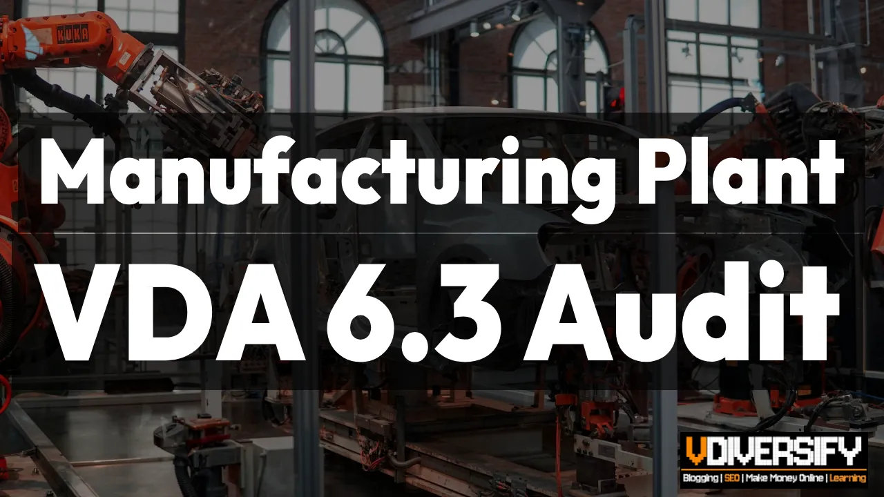 how-to-prepare-manufacturing-plant-for-VDA-6.3-audit