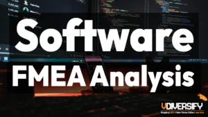 Software FMEA: How to Apply Failure Mode Analysis to Software Development [2026]