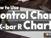 Control Charts Explained: How to Use X-bar R Chart for Process Monitoring [2026]