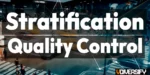 Foundations and Practical Understanding of Stratification in Quality Control [2026]