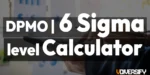 DPMO and Sigma Level Calculator: How to Measure Your Process Performance [2026]