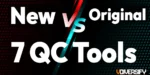 New 7 QC Tools vs Original 7 QC Tools: What Quality Managers Must Know [2026]