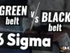 Green Belt vs Black Belt Six Sigma: Roles Responsibilities and Salary in 2026