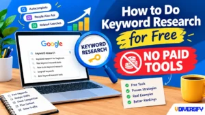 How to Do Keyword Research for Free (No Paid Tools)