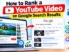 How to Rank a YouTube Video on Google Search Results