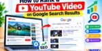 How to Rank a YouTube Video on Google Search Results
